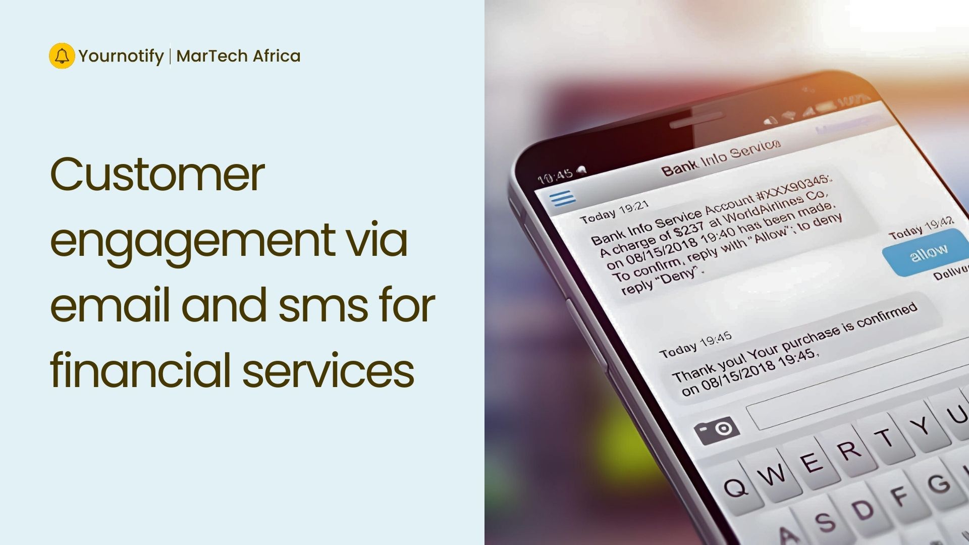 Customer Engagement via Email and SMS for Financial Services