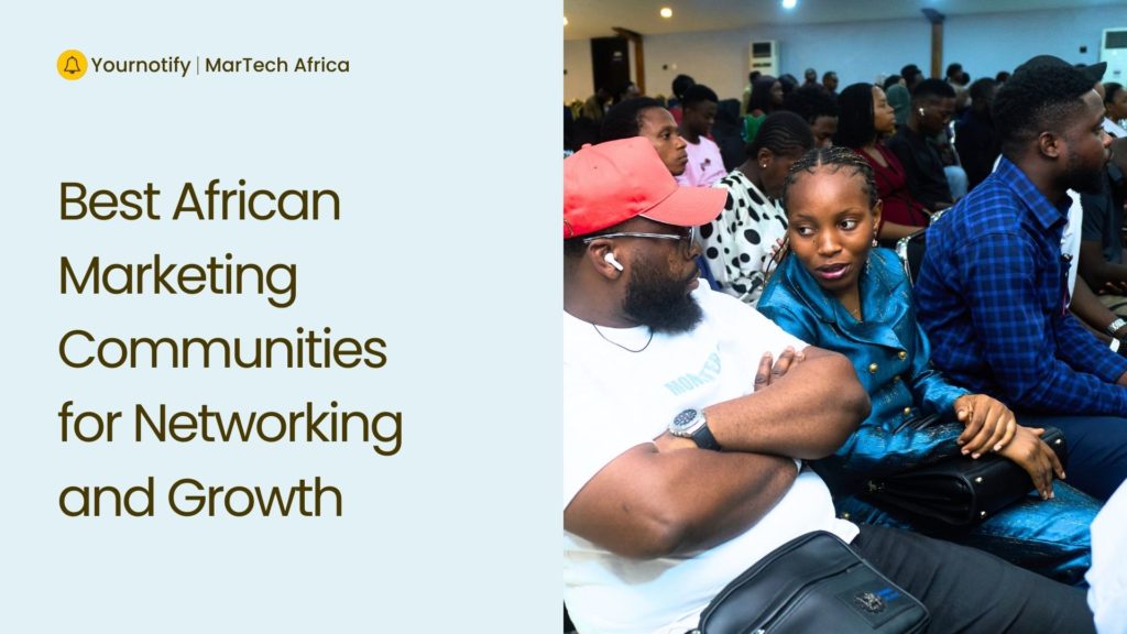 Best African Marketing Communities for Networking and Growth