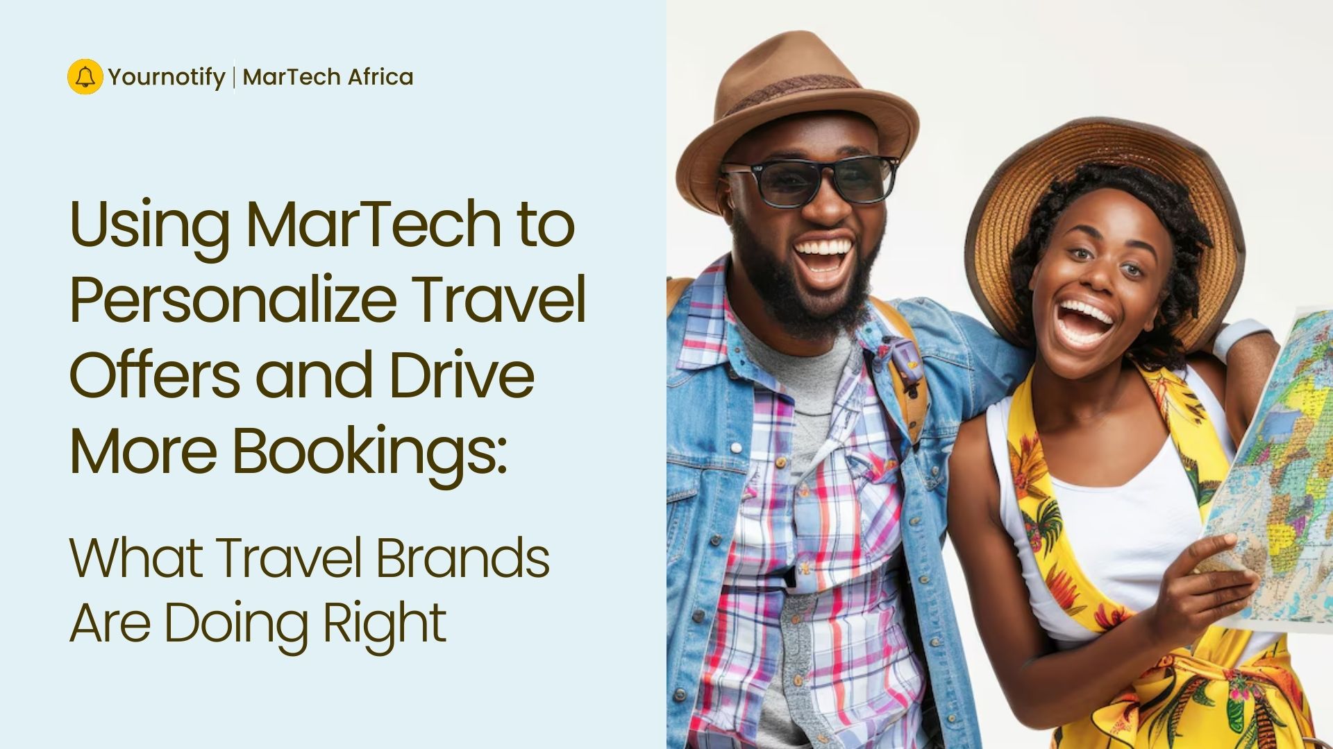 Using MarTech to Personalize Travel Offers and Drive More Bookings: What Travel Brands Are Doing Right