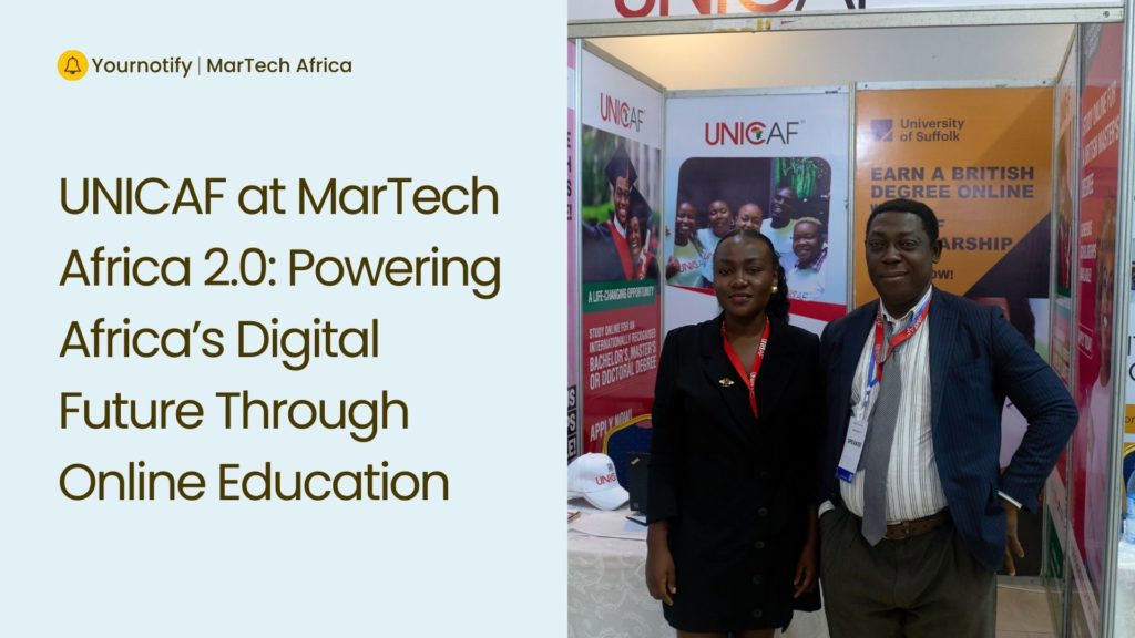 UNICAF at MarTech Africa 2.0: Powering Africa’s Digital Future Through Online Education
