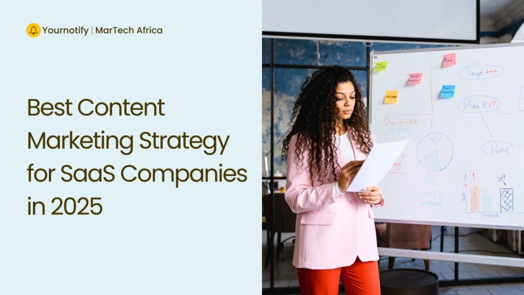 Best Content Marketing Strategy for SaaS Companies in 2025