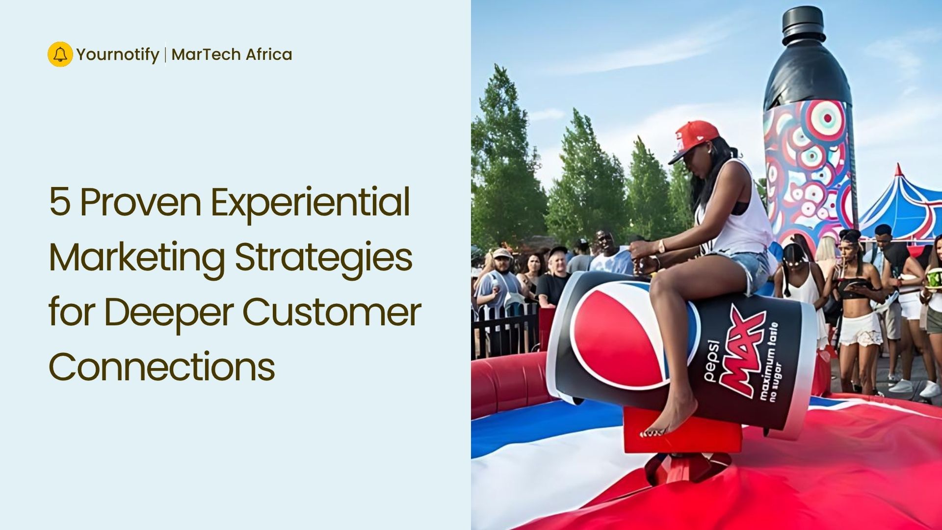 5 Proven Experiential Marketing Strategies for Deeper Customer Connections
