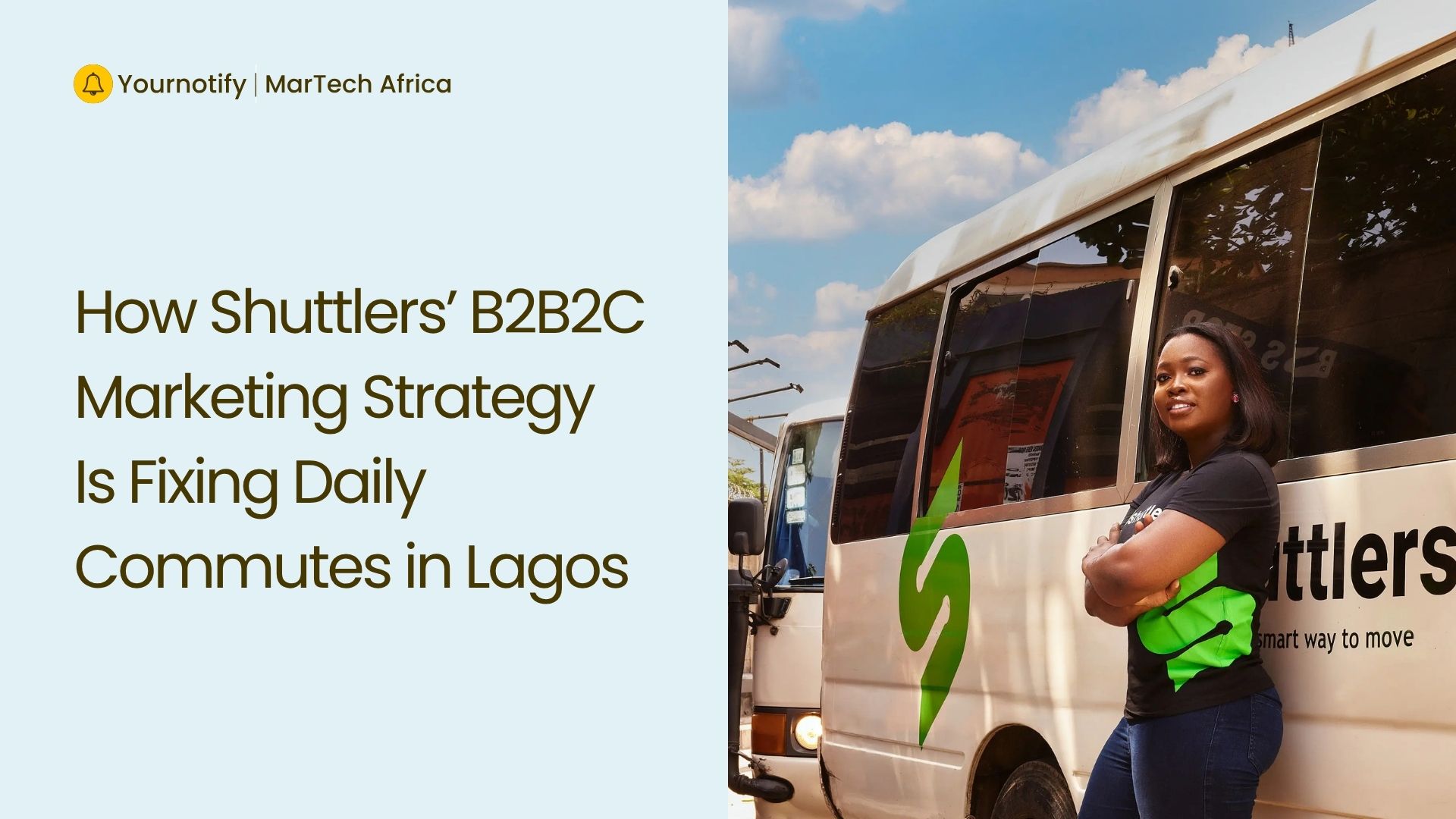 How Shuttlers B2B2C Marketing Strategy Is Fixing Daily Commutes in Lagos