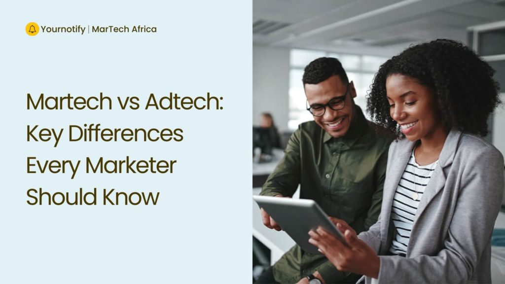 Martech vs Adtech: Key Differences Every Marketer Should Know