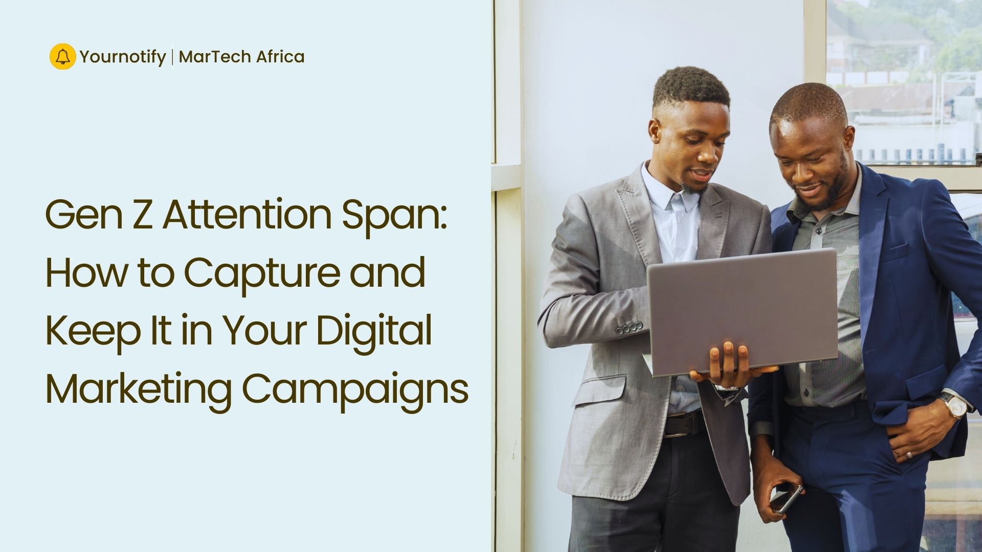 Gen Z Attention Span: How to Capture and Keep It in Your Digital Marketing Campaigns