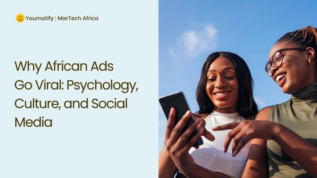 Why African Ads Go Viral: Psychology, Culture, and Social Media