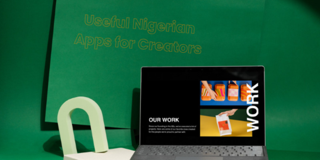 Useful Nigerian Apps Helping Creators Work, Sell and Grow